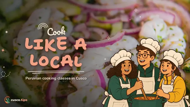 Cook like a local — Cooking classes in Cusco: what to expect, typical dishes and how to choose