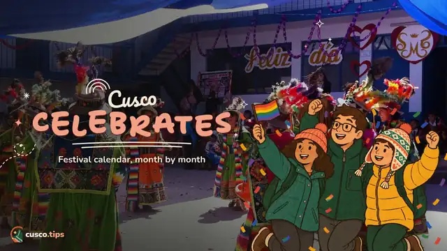 Cusco celebrates — Cusco festivals: a month-by-month calendar