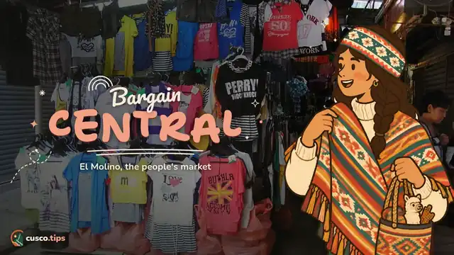 Bargain central — El Molino, Cusco: the big local bazaar for cheap shopping
