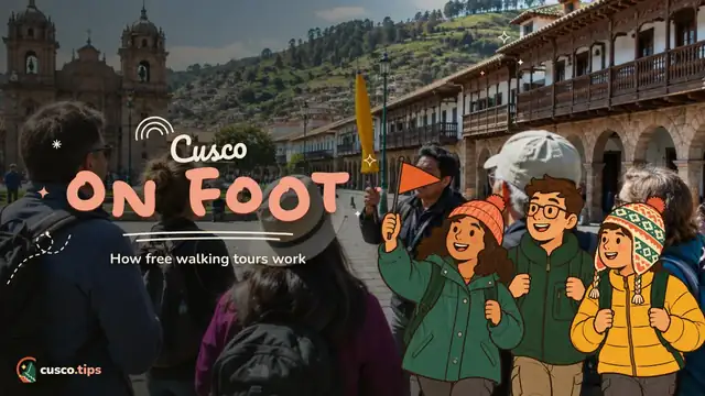 Cusco on foot — Free walking tour in Cusco: how it works, tipping and what to expect