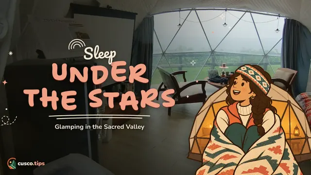 Sleep under the stars — Glamping in the Sacred Valley: hanging pods, tents and domes with a view