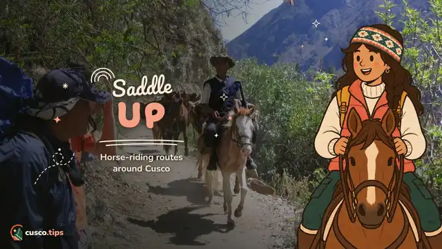 Saddle up — Horseback riding in Cusco: routes, what to expect and choosing responsibly