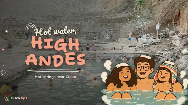 Hot water, high Andes — Hot springs near Cusco: Cocalmayo, Lares, Aguas Calientes and Pacchanta