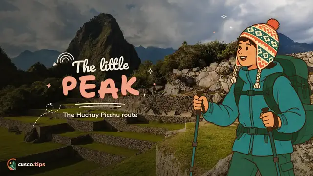 The little peak — Huchuy Picchu: Machu Picchu's short mountain (route 3-D) and who it suits