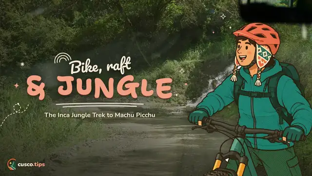 Bike, raft & jungle — Inca Jungle Trek: biking, rafting, ziplining and hiking to Machu Picchu