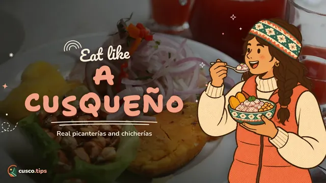 Eat like a Cusqueño — Cusco picanterías and chicherías: eat like a local