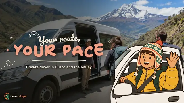Your route, your pace — Private driver in Cusco and the Sacred Valley: when it's worth it and how to hire one