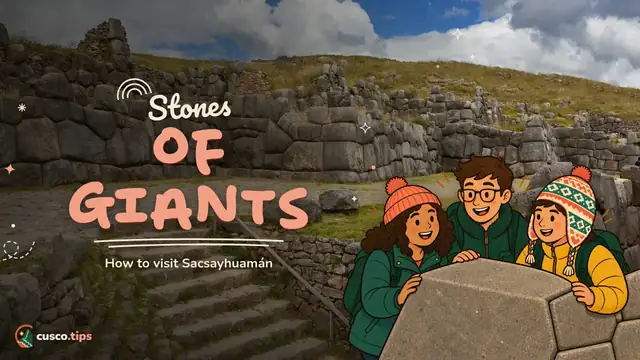 Stones of giants — Sacsayhuamán: how to visit, tickets, history and tips