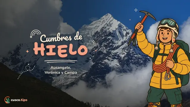 Cumbres nevadas — Alta montaña en Cusco: Ausangate, Verónica, Campa y cómo prepararte
