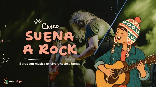 Cusco suena a rock — Bares de rock en Cusco: dónde escuchar rock y música en vivo