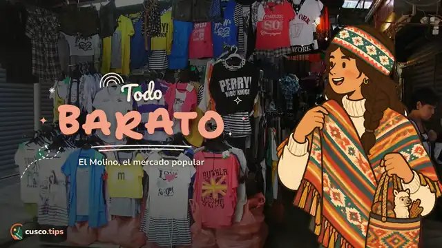 Todo barato — El Molino de Cusco: el gran mercado popular para comprar barato