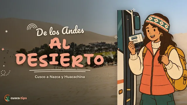 De los Andes al desierto — De Cusco a Nazca y Huacachina: bus, sobrevuelo y dunas