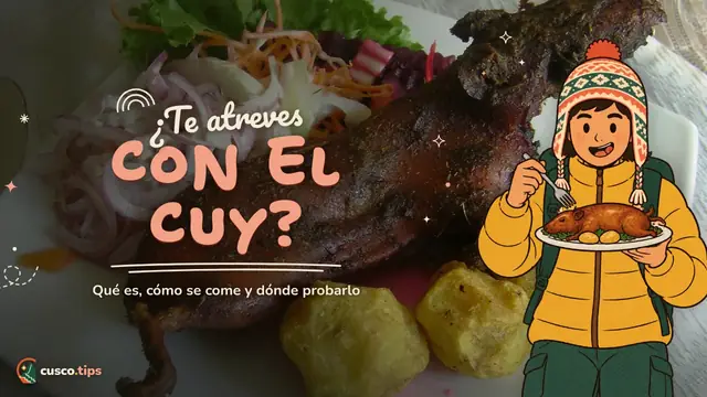 ¿Te atreves con el cuy? — El cuy en Cusco: qué es, cómo se prepara, dónde probarlo y cuánto cuesta