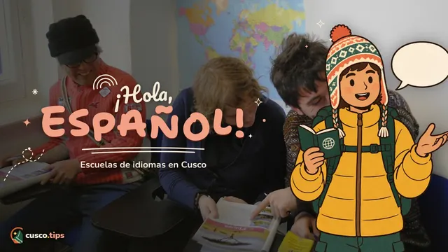 ¡Hola, español! — Aprender español en Cusco: escuelas, formatos, alojamiento y voluntariado