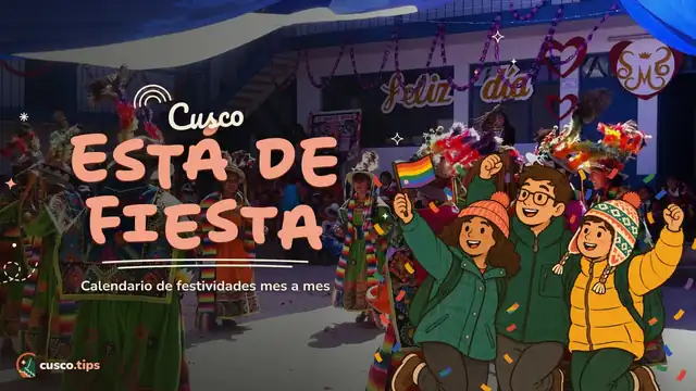 Cusco está de fiesta — Fiestas de Cusco: calendario de festividades mes a mes