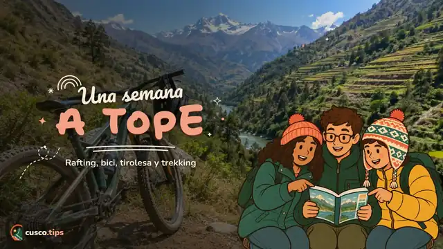 Semana activa — Itinerario de aventura en Cusco: 5 a 7 días de rafting, bici, tirolesa y trekking