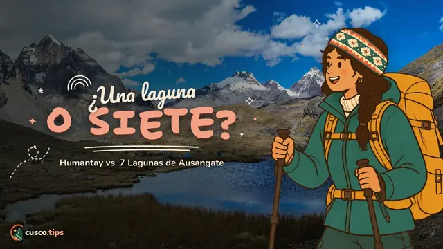 Dos lagunas, un día — ¿Laguna Humantay o Siete Lagunas del Ausangate? Cuál elegir