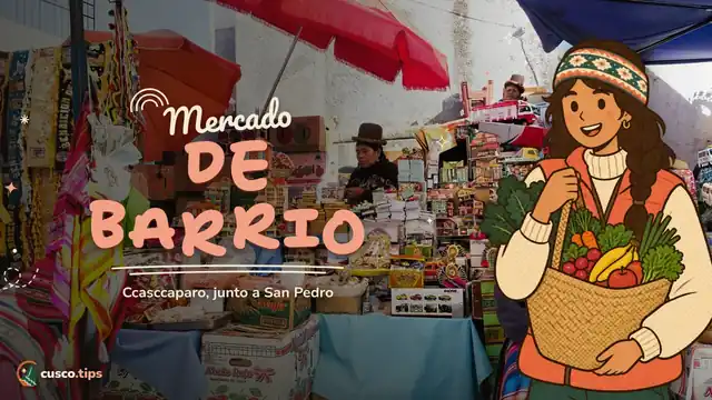 Mercado de barrio — Mercado de Ccasccaparo: el mercado tradicional junto a San Pedro