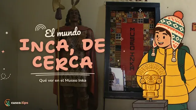El mundo inca, de cerca — Museo Inka de Cusco: qué ver, momias, cerámica y cómo visitarlo