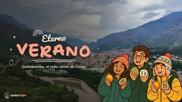 Eterno verano — Quillabamba: la ciudad del eterno verano cerca de Cusco