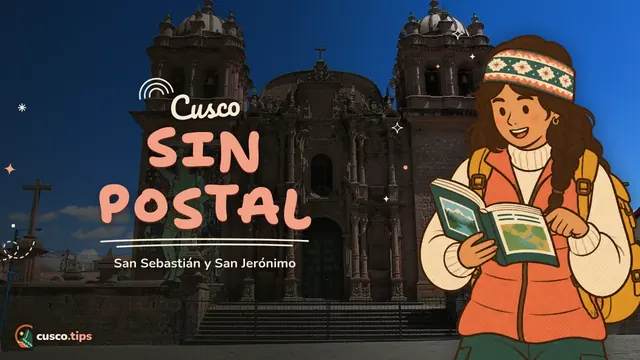 Cusco sin postal — San Sebastián y San Jerónimo: los distritos del sureste de Cusco