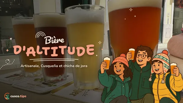 Chela et chicha — La bière à Cusco : artisanale, Cusqueña et chicha de jora