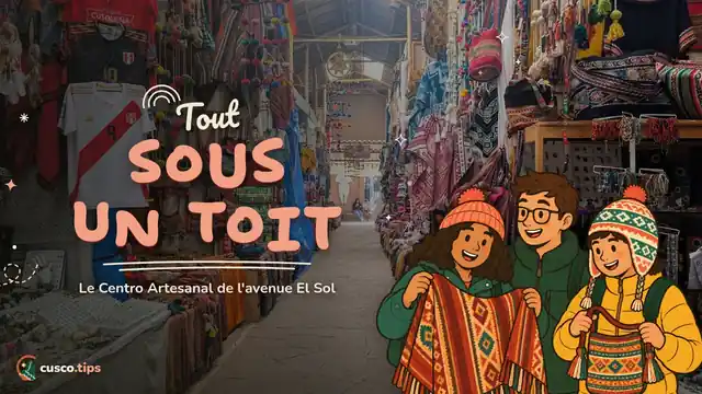 Mille stands sous un toit — Centre artisanal de Cusco : le grand marché d'artisanat de l'avenue El Sol