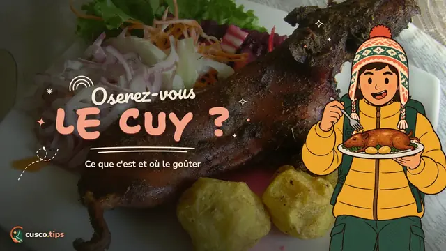 Oserez-vous ? — Le cuy à Cusco : ce que c'est, comment on le prépare, où le goûter et combien il coûte