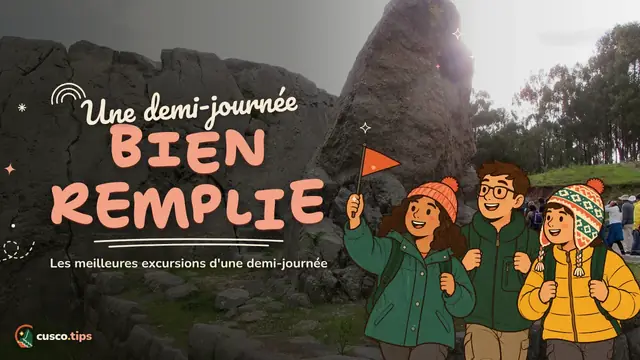 Peu de temps, beaucoup à voir — Excursions d'une demi-journée à Cusco : les meilleures options si vous avez peu de temps