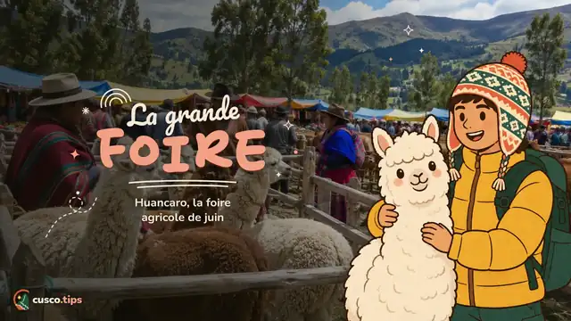 La campagne en ville — Foire de Huancaro : la grande foire agricole de Cusco en juin
