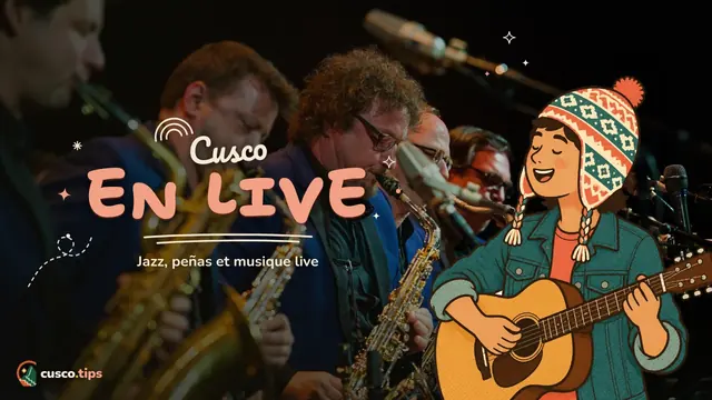 Notes andines — Jazz et musique live à Cusco : bars, peñas et danses