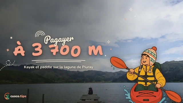 Pagayer à 3 700 m — Kayak et paddle à Cusco : pagayer sur la lagune de Piuray à 3 700 m