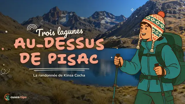 Trois lagunes — Lagunes de Kinsa Cocha : randonnée d'altitude au-dessus de Pisac