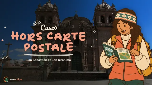 Vers la Vallée Sud — San Sebastián et San Jerónimo : les districts du sud-est de Cusco