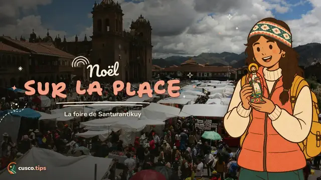 Noël andin — Santurantikuy : le marché de Noël de Cusco sur la Plaza de Armas
